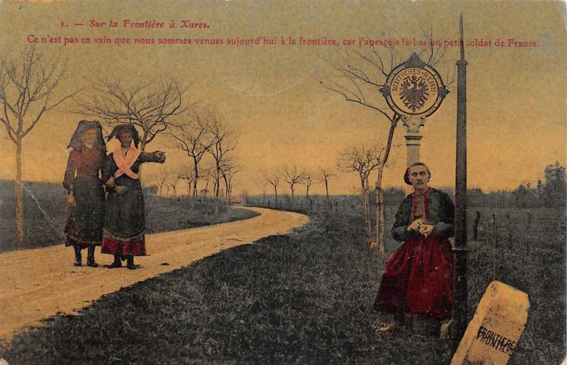 Carte postale ancienne Sur La Frontiere A Xures - Ce N'Est Pas En Vain Que Nous Sommes à Xures