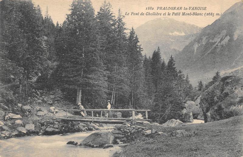 Carte postale ancienne Pralognan La Vanoise - Le Pont De Cholliere Et Le Petit Mont Blanc à Pralognan-la-Vanoise
