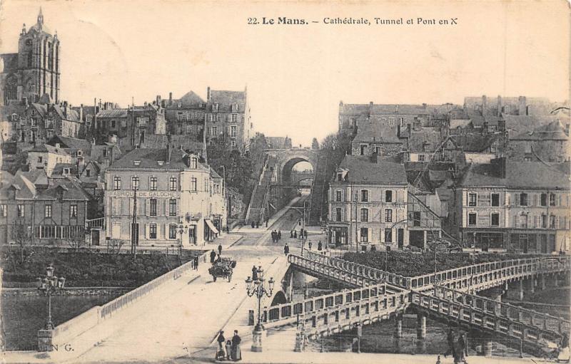 Carte postale ancienne Le Mans - Cathedrale - Tunnel Et Pont En X au Mans