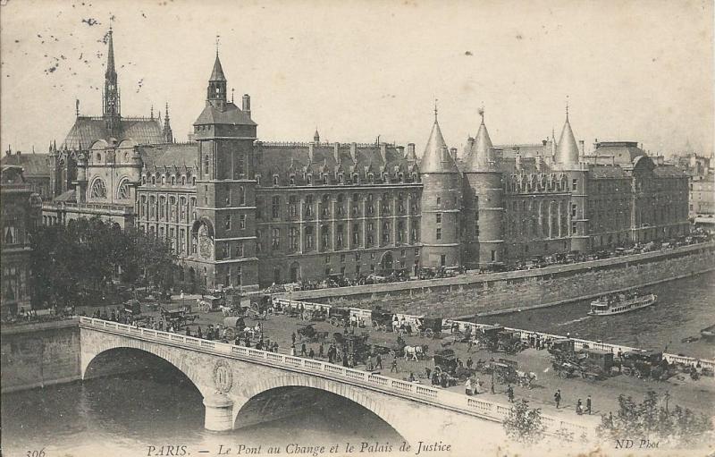 Carte postale ancienne Le Pont au Change et le Palais de Justice à Paris 1er