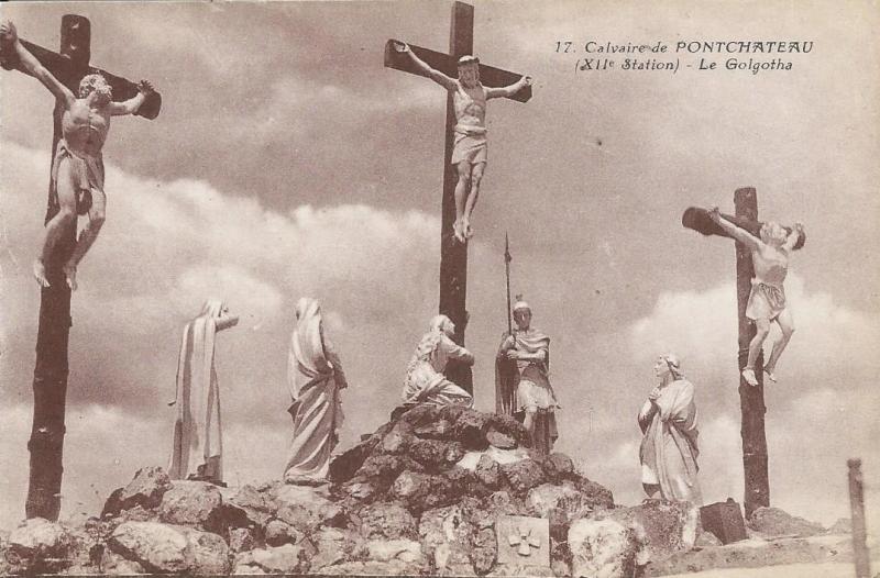 Carte postale ancienne Calvaire de Pontchâteau (XIIe Station) - Le Golgotha à Pontchâteau