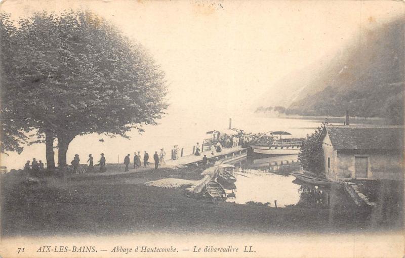 Carte postale ancienne Aix Les Bains - Abbaye D'Hautecombe - Debarcadere à Aix-les-Bains