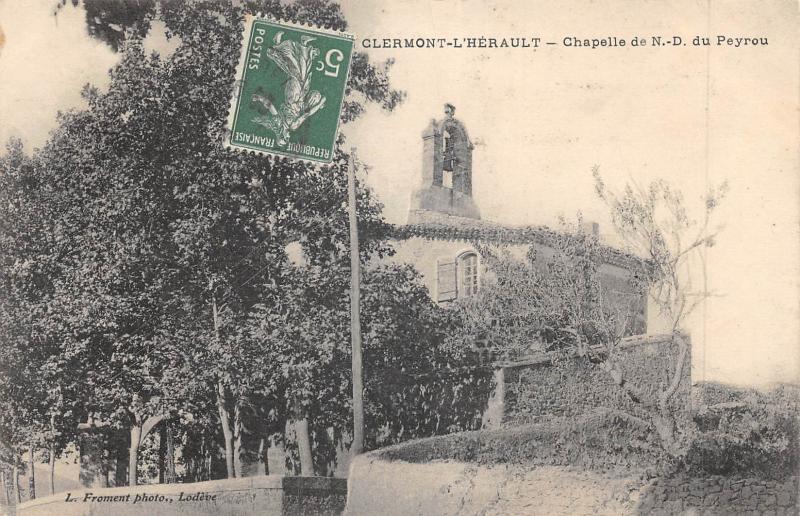 Carte postale ancienne Clermont L'Herault - Chapelle De N.d.du Peyrou à Clermont-l'Hérault