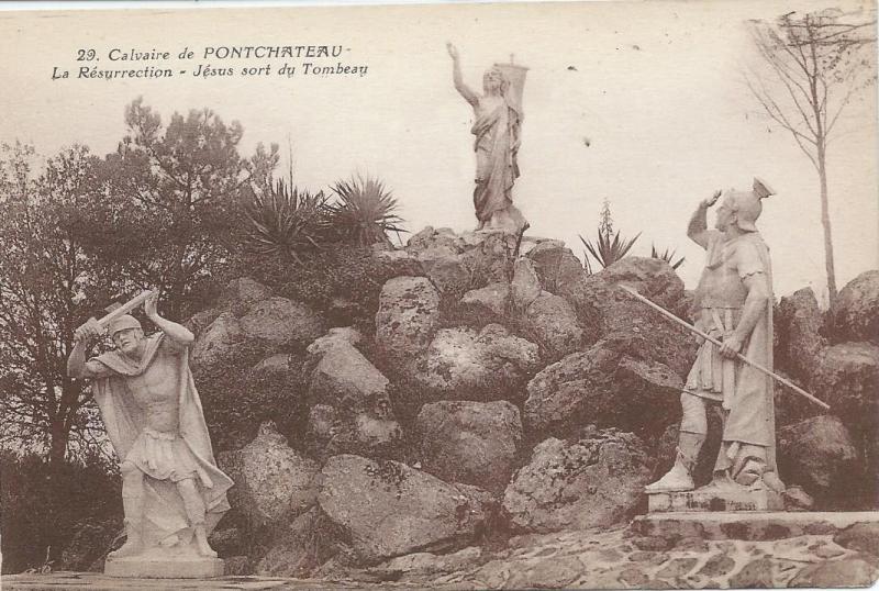 Carte postale ancienne Calvaire de Pontchâteau - La Résurrection - Jésus sort du Tombeau à Pontchâteau