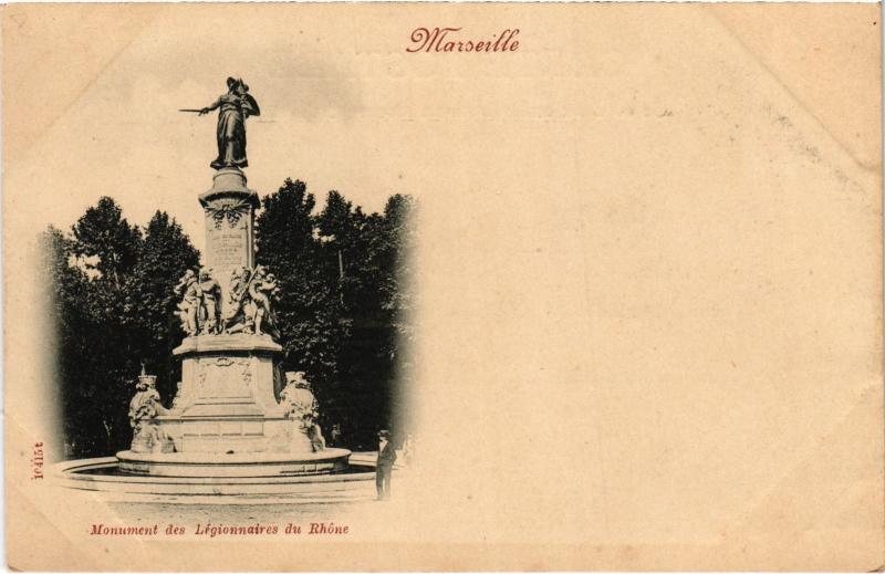 Carte postale ancienne Marseille Monument des Legionnaires du Rhone à Marseille