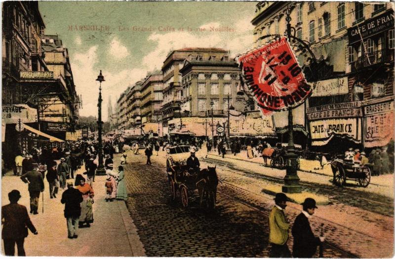 Carte postale ancienne Marseille Rue Noailles Les Grands Cafes à Marseille
