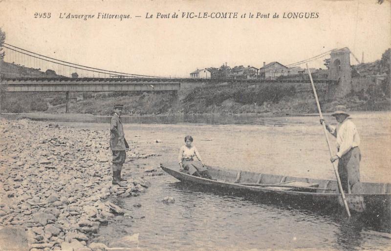 Carte postale ancienne Le Pont De Vic Le Comte Et Le Pont De Longues à Vic-le-Comte