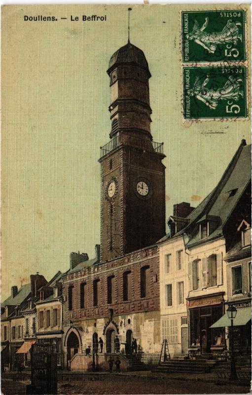 Carte postale ancienne Doullens le Beffroi à Doullens