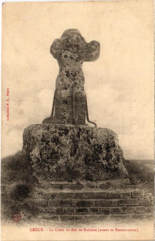 Carte postale ancienne Crecy Croix du Roi de Boheme