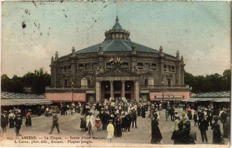 Carte postale ancienne Amiens le Cirque à Amiens