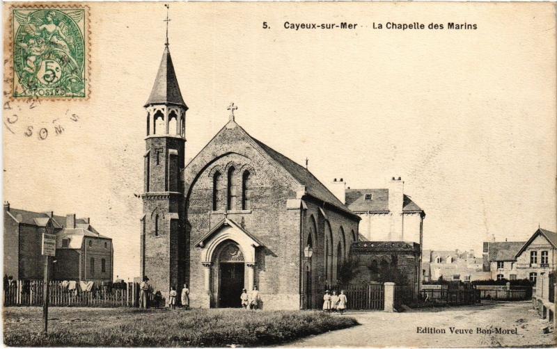 Carte postale ancienne Cayeux Chapelle des Marins