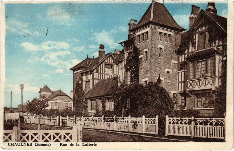 Carte postale ancienne Chaulnes Rue de la Laiterie à Chaulnes