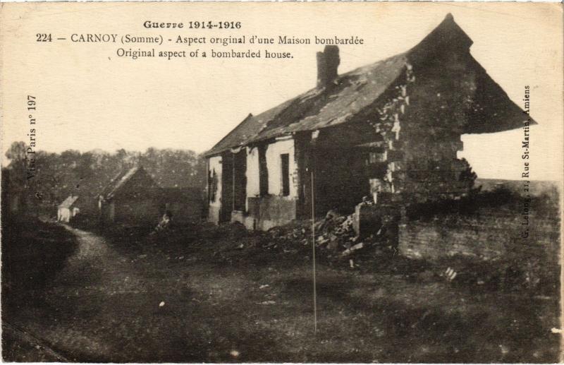 Carte postale ancienne Carnoy aspect original d'une maison bombardee