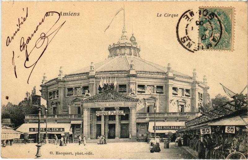 Carte postale ancienne Amiens le Cirque à Amiens