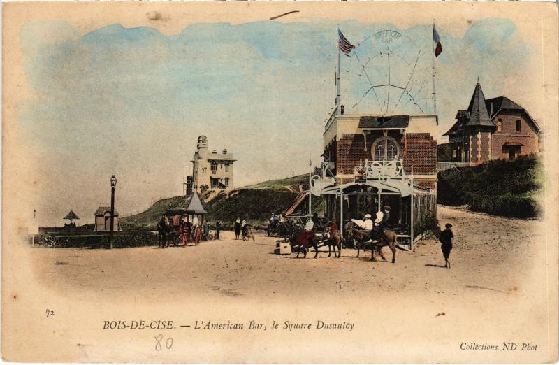 Carte postale ancienne Bois de Cise é'American Bar Square Dusautoy