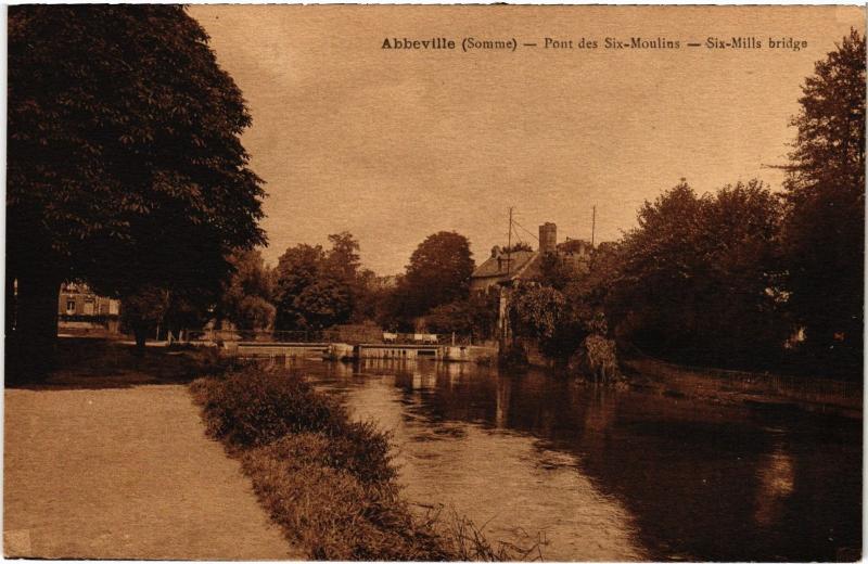 Carte postale ancienne Abbeville Pont des Six Moulins à Abbeville
