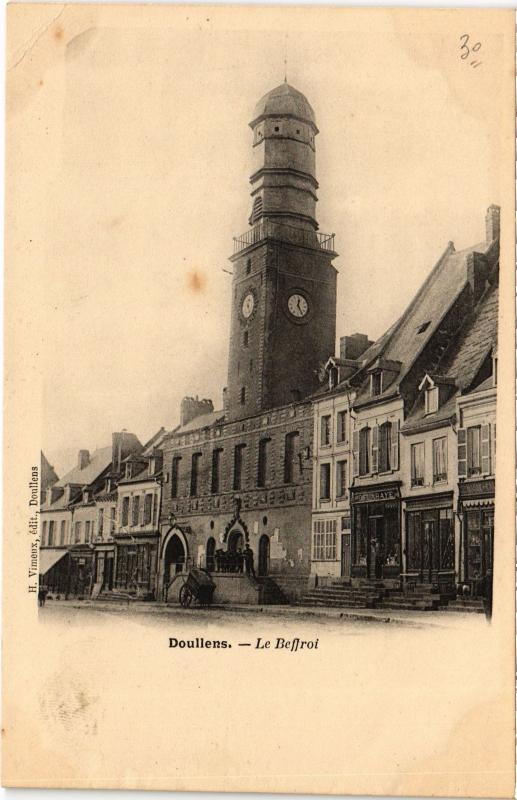 Carte postale ancienne Doullens le Beffroi à Doullens