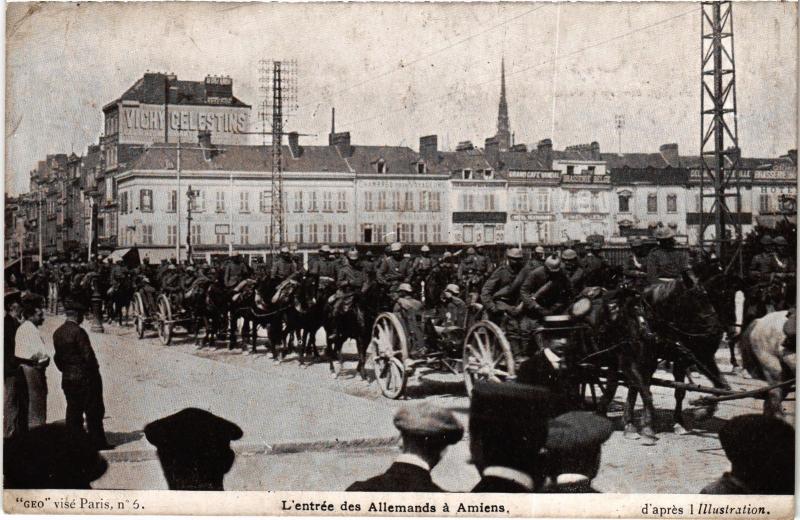 Carte postale ancienne Amiens entree des Allemands à Amiens