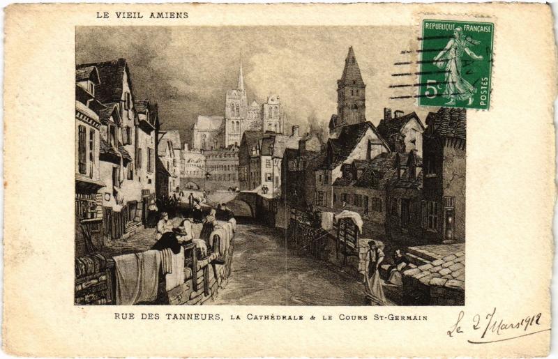 Carte postale ancienne Amiens Rue des Tanneurs à Amiens