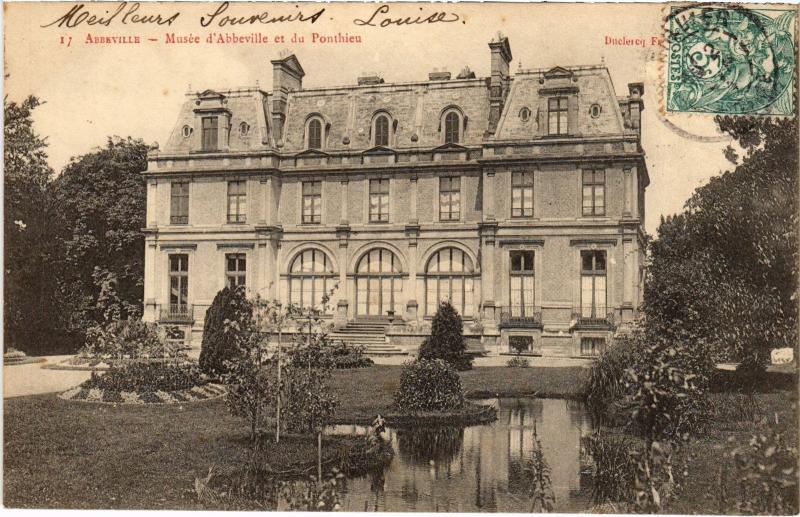 Carte postale ancienne Abbeville la musee et du Ponthieu à Abbeville