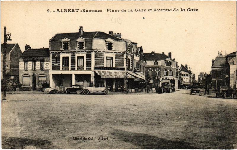 Carte postale ancienne Albert Place de la Gare Avenue de la Gare à Albert