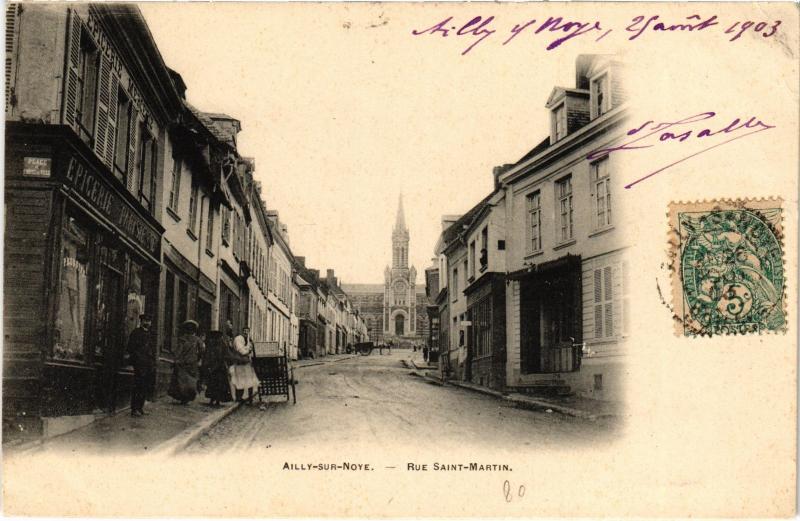 Carte postale ancienne Ailly sur Noye Rue Saint-Martin à Ailly-sur-Noye