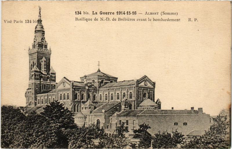 Carte postale ancienne Albert Basilique N.-D. de Brebieres à Albert