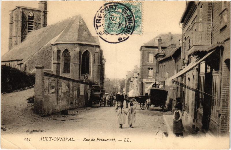 Carte postale ancienne Ault Rue de Friaucourt à Friaucourt