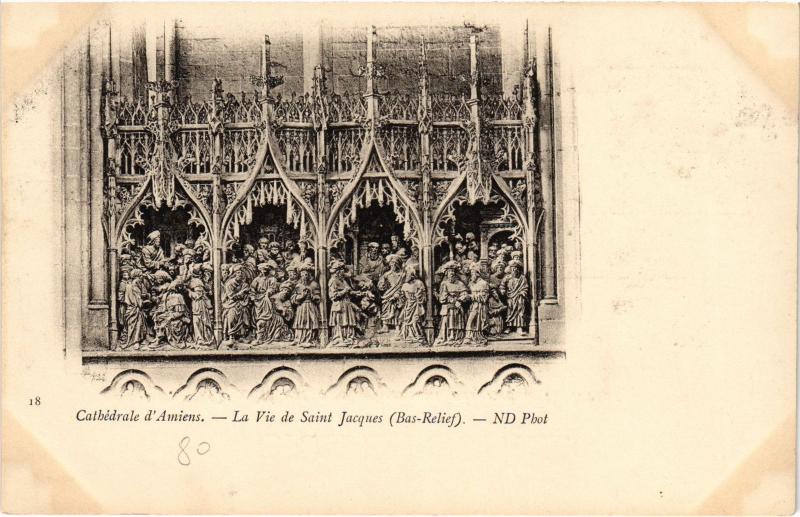 Carte postale ancienne Amiens la Cathedrale La Vie de Saint-Jacques à Amiens