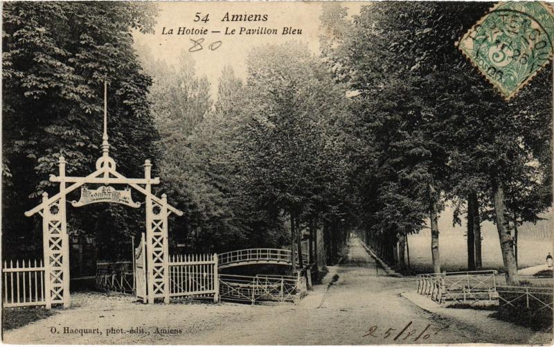 Carte postale ancienne Amiens La Hotoie Pavillon Bleu à Amiens
