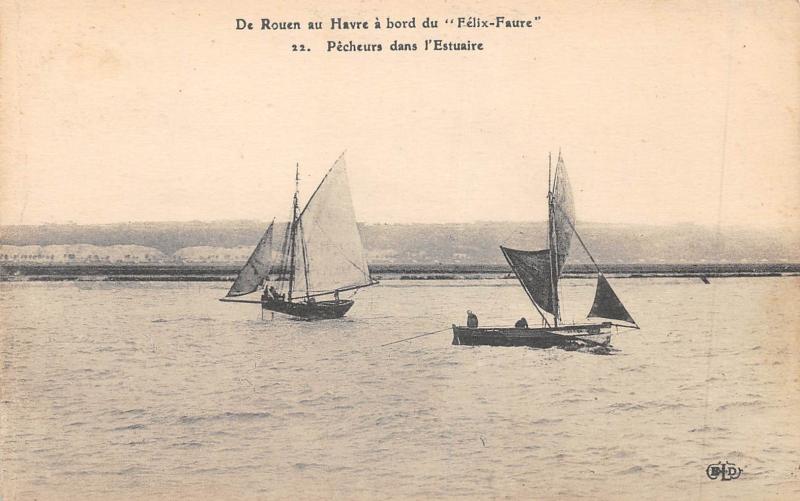 Carte postale ancienne De Rouen Au Havre A Bord Du Felix Faure - Pecheurs Dans L'Estuaire à Rouen