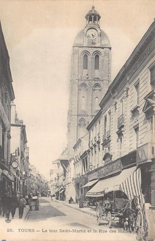 Carte postale ancienne Tours - La Tour Saint Martin Et La Rue Des Halles à Tours