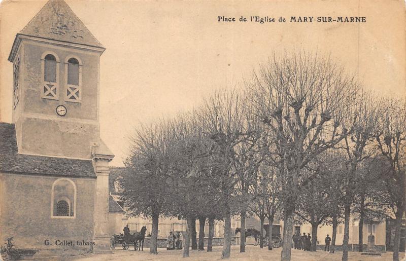 Carte postale ancienne Place De L'Eglise De Mary Sur Marne à Mary-sur-Marne