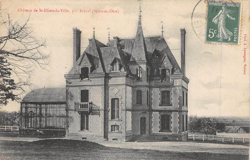 Carte postale ancienne Chateau De Saint Illiers La Ville Par Breval à Saint-Illiers-la-Ville