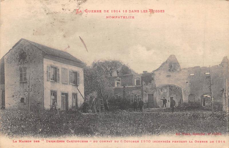 Carte postale ancienne Nompatelize - Maison Des Dernieres Cartouches à Nompatelize