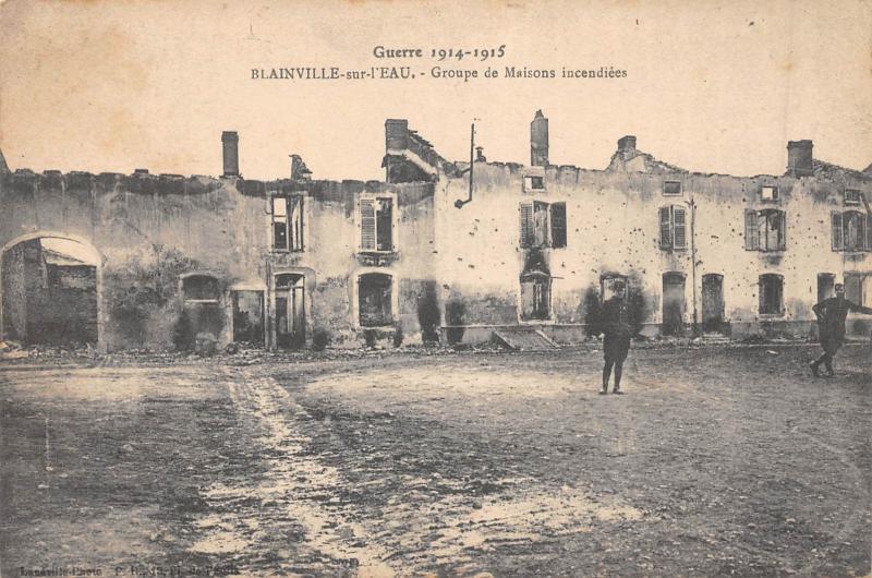 Carte postale ancienne Blainville Sur L'Eau - Groupe De Maisons Incendiees à Blainville-sur-l'Eau