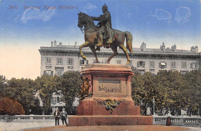Carte postale ancienne Metz - Denkmal Kaiser Wilhelm I à Metz