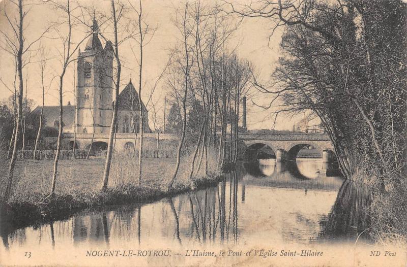 Carte postale ancienne Nogent Le Rotrou - L'Huisne - Le Pont Et Eglise Saint Hilaire à Nogent-le-Rotrou