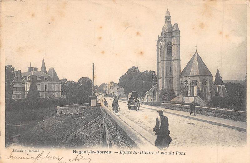 Carte postale ancienne Nogent Le Rotrou - Eglise Saint Hilaire Et Vue Du Pont à Nogent-le-Rotrou
