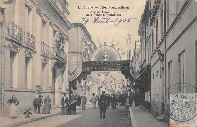 Carte postale ancienne Libourne - Arc De Triomphe Du Comite Republicain à Libourne
